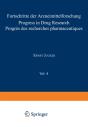 Fortschritte Der Arzneimittelforschung / Progress In Drug Research / Progres Des Recherches Pharmaceutiques - Preview