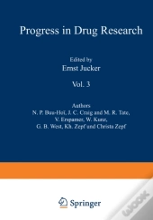 Fortschritte Der Arzneimittelforschung / Progress In Drug Research / Progres Des Recherches Pharmaceutiques