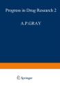 Fortschritte Der Arzneimittelforschung / Progress In Drug Research / Progres Des Recherches Pharmaceutiques - Preview