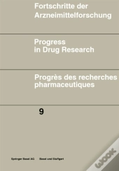 Fortschritte Der Arzneimittelforschung \ Progress In Drug Research \ Progres Des Recherches Pharmaceutiques