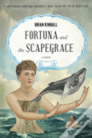 Fortuna And The Scapegrace