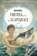Fortuna And The Scapegrace