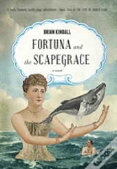 Fortuna And The Scapegrace