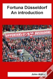 Fortuna D Sseldorf: An Introduction