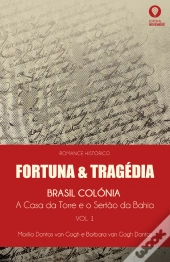 Fortuna & Tragédia - Volume 1