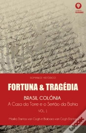 Capa do artigo Fortuna & Tragédia - Volume 1