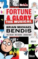 Fortune And Glory: The Musical