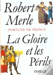 Capa do artigo Fortune De France ; La Gloire Et Les Perils