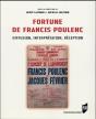 Fortune De Francis Poulenc ; Diffusion, Interprétation, Réception - Preview