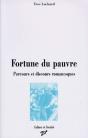 Fortune Du Pauvre ; Parcours Et Discours Romanesques, 1848-1914 - Preview