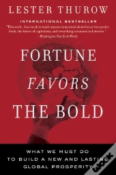 Fortune Favors The Bold