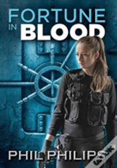Fortune In Blood