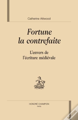 Capa do artigo Fortune La Contrefaite ; L'Envers De L'Écriture Médicale