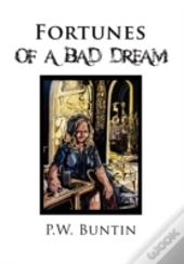 Fortunes Of A Bad Dream