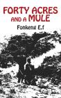 Forty Acres And A Mule - Preview