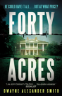 Forty Acres - Preview