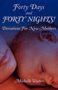 Forty Days And Forty Nights!