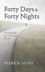Forty Days And Forty Nights - Preview