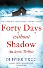 Forty Days Without Shadow - Preview