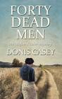 Forty Dead Men - Preview