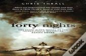 Forty Nights