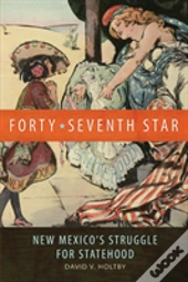 Forty-Seventh Star
