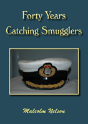 Forty Years Catching Smugglers - Preview