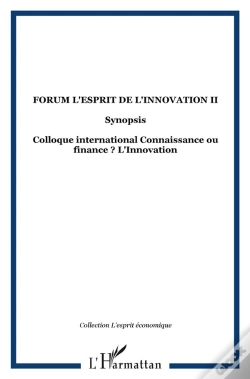 Capa do artigo Forum L'Esprit De L'Innovation T.2 ; Colloque International Con