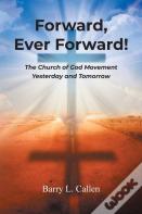 Forward, Ever Forward!
