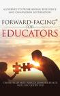 Forward-Facing(R) For Educators - Preview