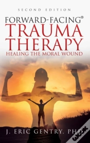 Capa do artigo Forward-Facing(R) Trauma Therapy - Second Edition