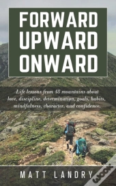 Forward, Upward, Onward