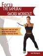 Forza The Samurai Sword Workout - Preview