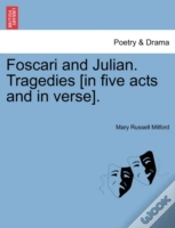 Capa do artigo Foscari And Julian. Tragedies (In Five A