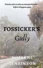 Fossicker'S Gully - Preview