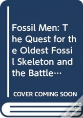 Fossil Men The Quest For T Hb