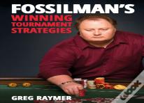 Fossilman'S Winning Tournament Strategies