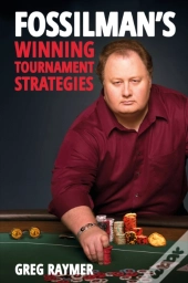Fossilman'S Winning Tournament Strategies