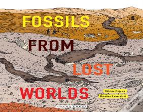 Fossils From Lost Worlds