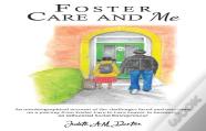 Foster Care And Me