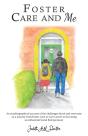 Foster Care And Me - Preview