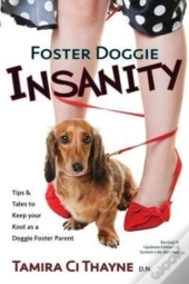 Foster Doggie Insanity
