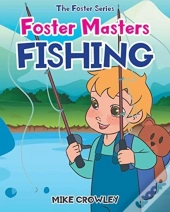 Foster Masters Fishing