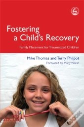 Fostering A Child'S Recovery