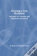Fostering A Civil Workplace