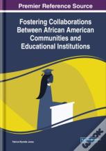 Fostering Collaborations Between African American Communities And Educational Institutions