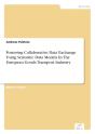 Fostering Collaborative Data Exchange Using Semantic Data Models In The European Goods Transport Industry - Preview