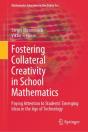 Fostering Collateral Creativity In School Mathematics - Preview
