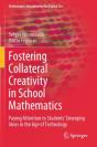 Fostering Collateral Creativity In School Mathematics - Preview