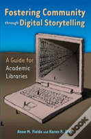 Fostering Community Through Digital Storytelling